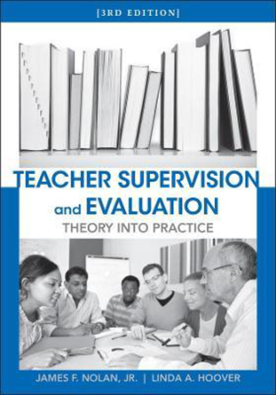 Teacher Supervision and Evaluation, Paperback Book, By: James Nolan, Jr.