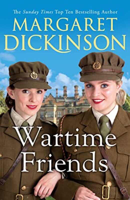 Wartime Friends by Margaret Dickinson-Paperback