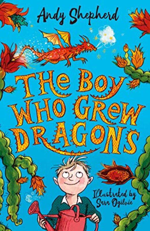

The Boy Who Grew Dragons by Shepherd Andy Hardcover