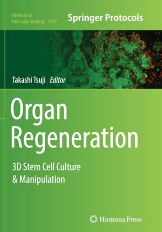 

Organ Regeneration by Elizabeth Stamp-Paperback