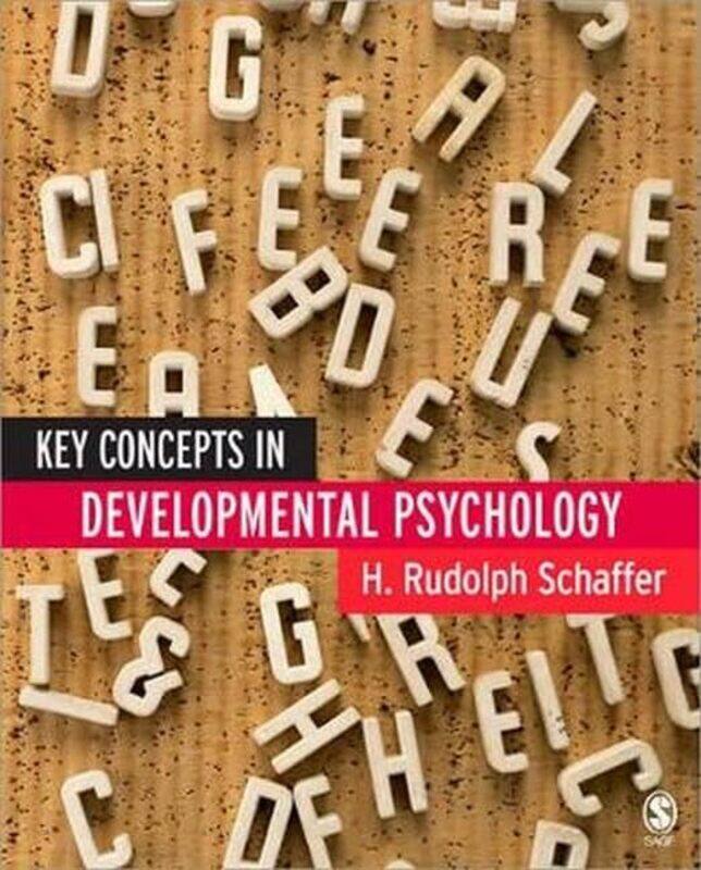 

Key Concepts in Developmental Psychology by H Rudolph Schaffer-Paperback