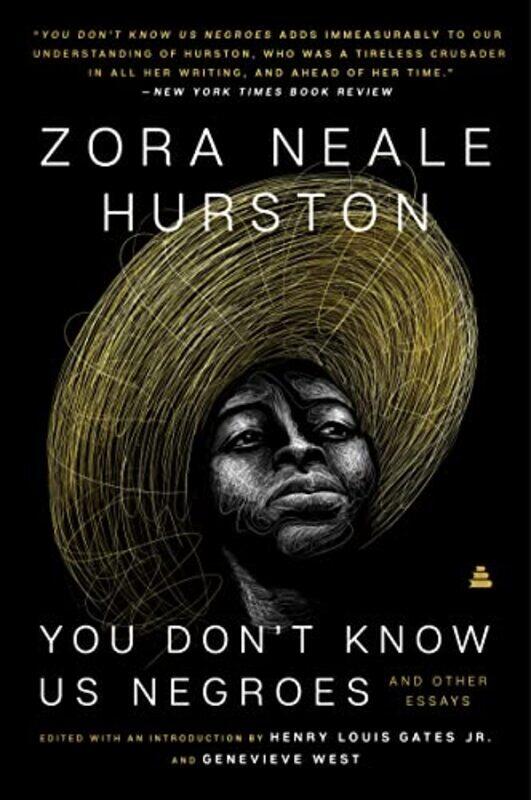 

You Dont Know Us Negroes And Other Essays by Zora Neale HurstonJr Henry Louis GatesGenevieve West-Paperback