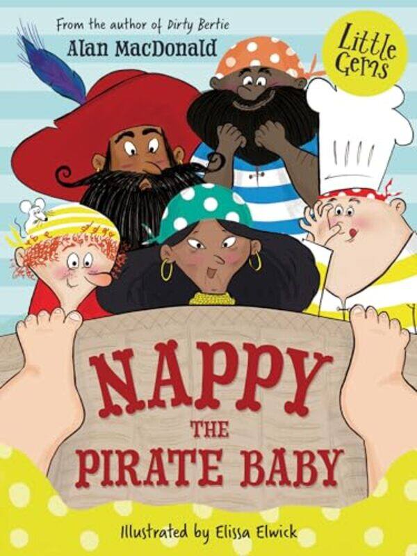 

Nappy the Pirate Baby by Alan MacDonaldElissa Elwick-Paperback