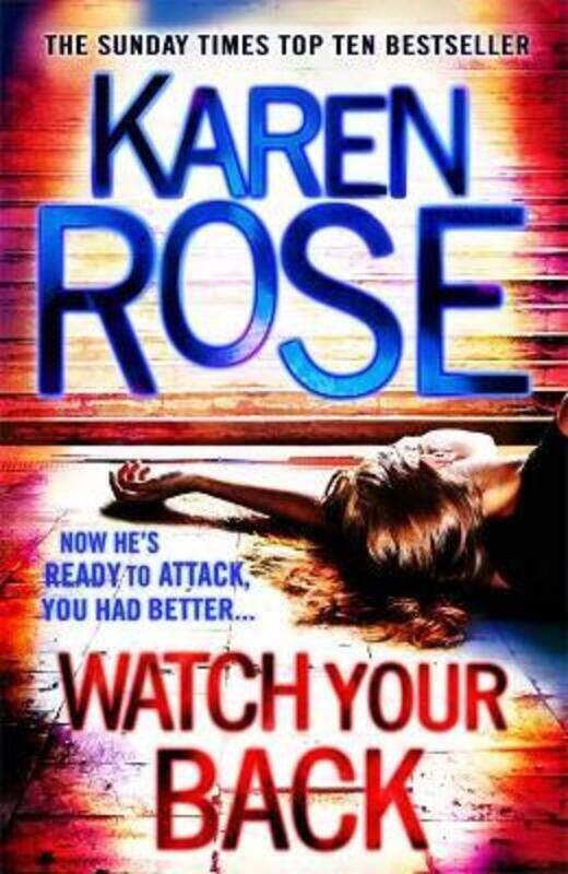 

Watch Your Back.paperback,By :Karen Rose