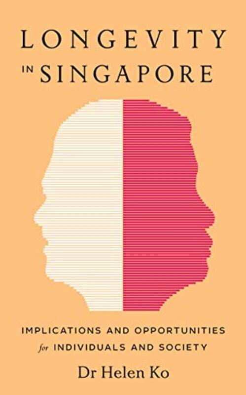 

Longevity in Singapore by Dr Helen Ko-Paperback