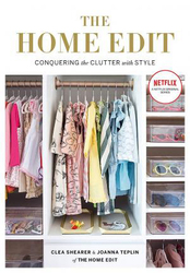 The Home Edit: Conquering the clutter with style: A Netflix Original Series, Paperback Book, By: Clea Shearer