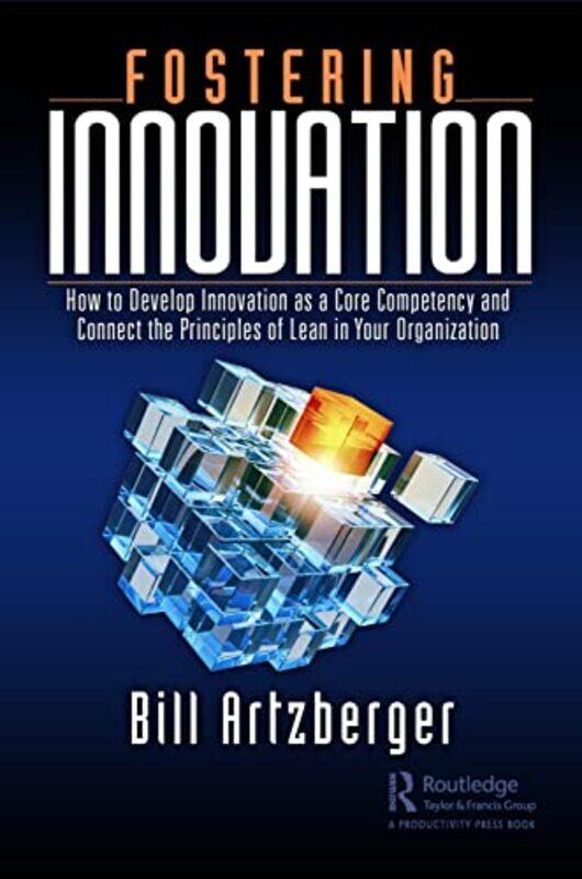 

Fostering Innovation by Bill Artzberger-Paperback
