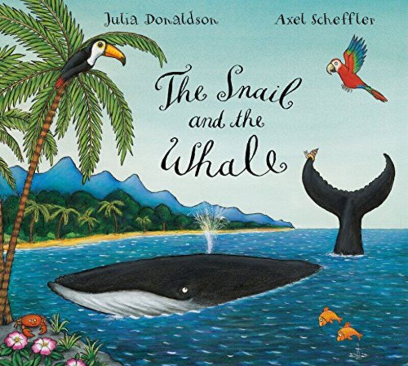 

The Snail And The Whale by Donaldson, Julia - Scheffler, Axel-Hardcover