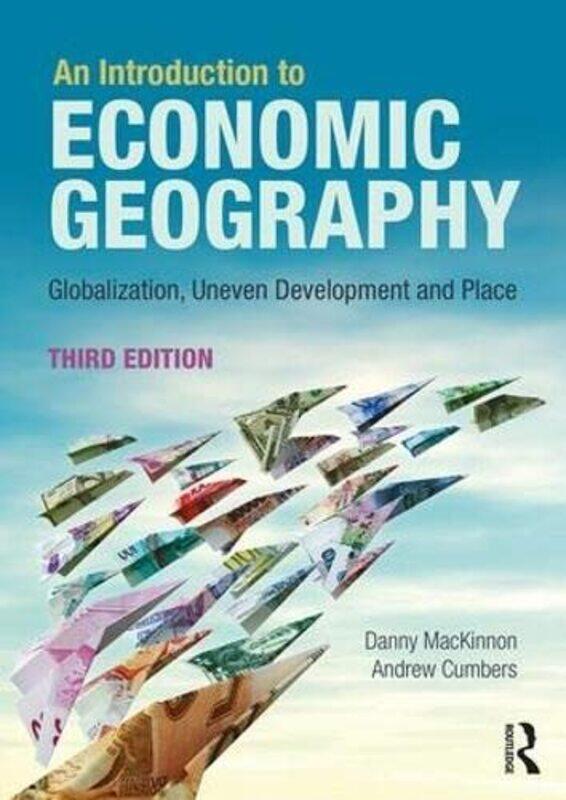 

An Introduction to Economic Geography by Ilias University of Wisconsin-Madison DiakonikolasDaniel M University of California San Diego Kane-Paperback