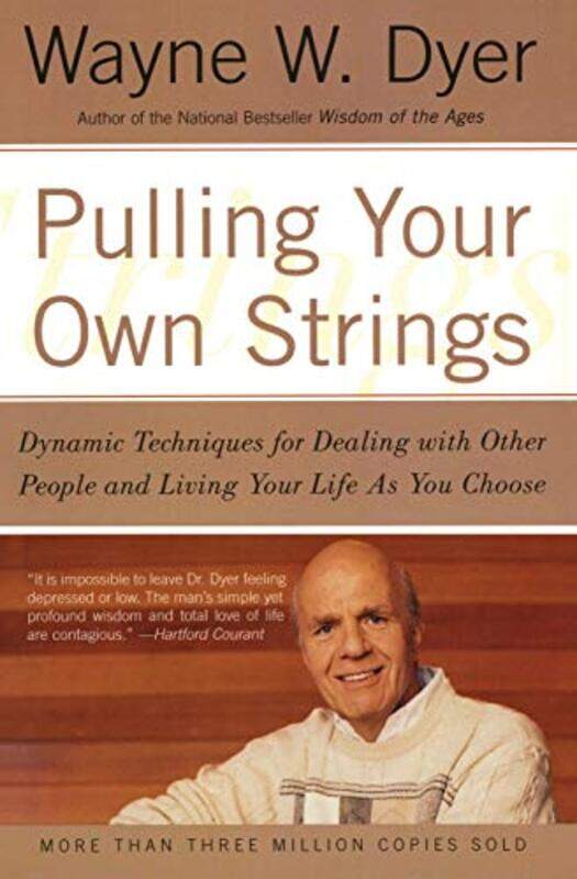 

Pulling Your Own Strings By Dyer Wayne W - Paperback