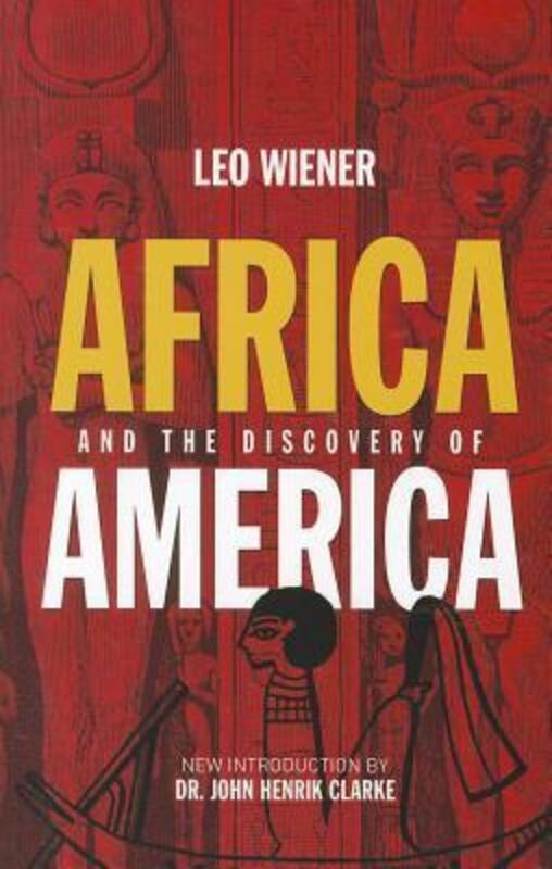 Africa and the Discovery of America,Paperback,ByWiener, Leo - Clarke, John Henrik