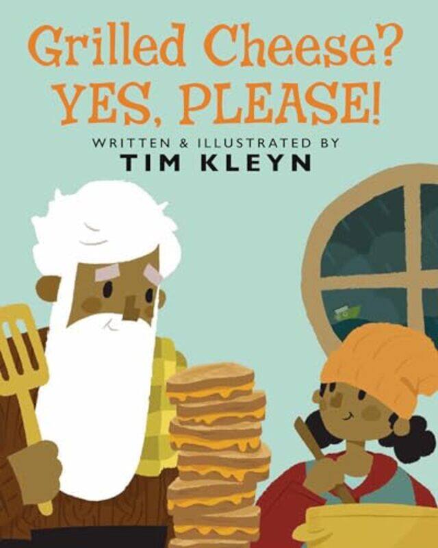 

Grilled Cheese Yes Please by Tim KleynTim Kleyn-Hardcover