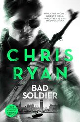 Bad Soldier by Chris Ryan-Paperback