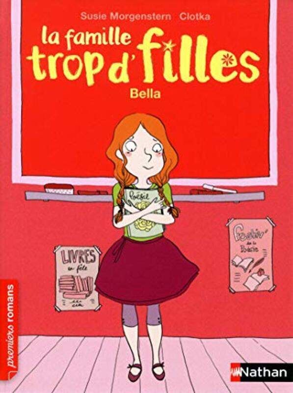 

La Famille Trop Dfilles Bella by MORGENSTERN CLOTKA -Paperback