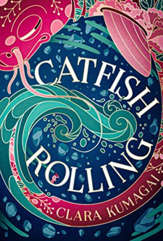 

Catfish Rolling,Paperback by Clara Kumagai