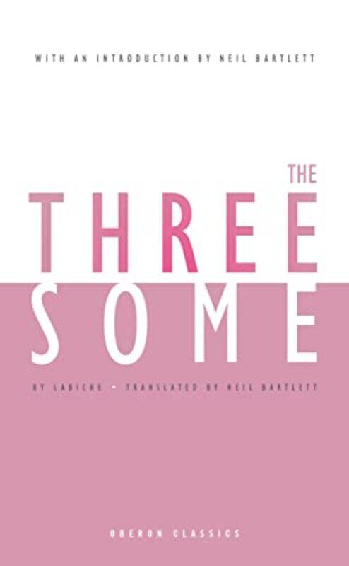 

The Threesome by Eugene LabicheNeil Author Bartlett-Paperback