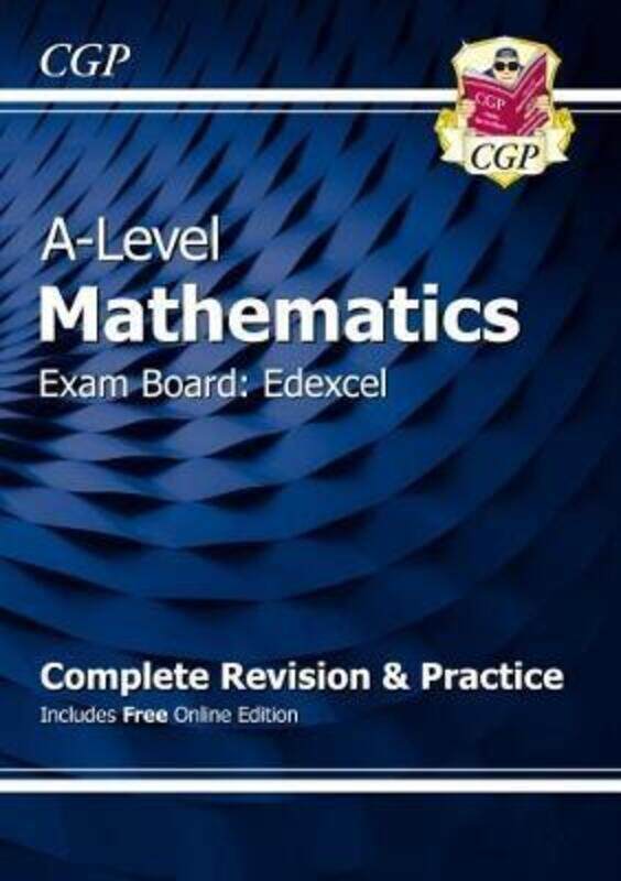 

A-Level Maths for Edexcel: Year 1 & 2 Complete Revision & Practice with Online Edition.paperback,By :CGP Books - CGP Books