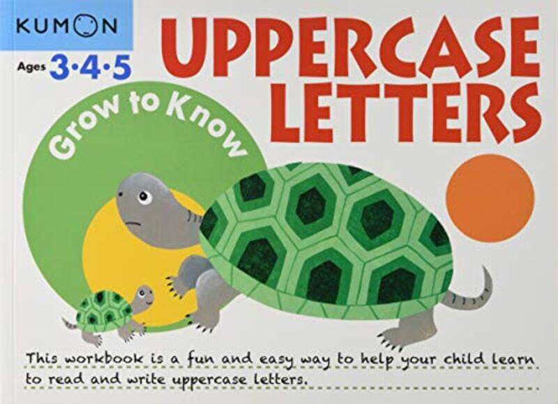 

Grow to Know: Uppercase Letters (Ages 3 4 5),Paperback,by:Kumon