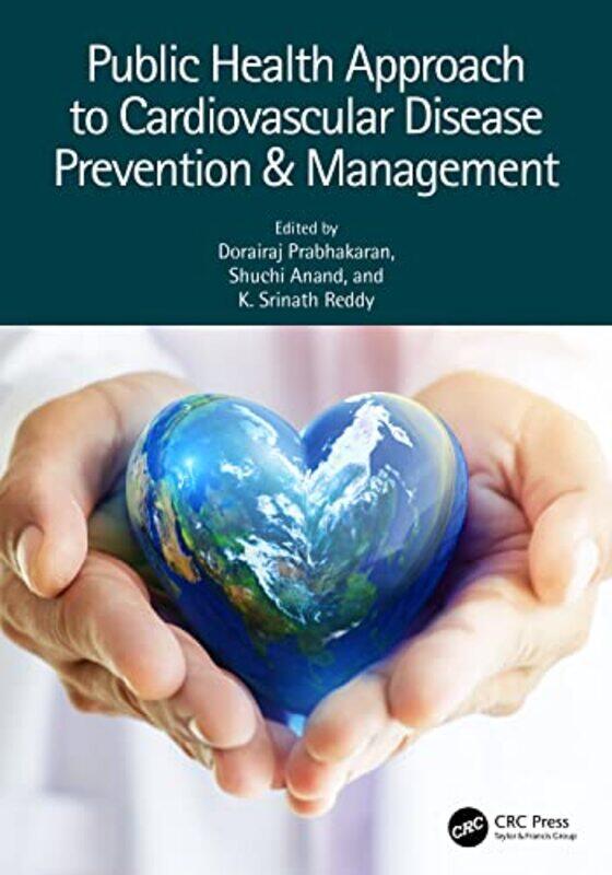 

Public Health Approach to Cardiovascular Disease Prevention & Management by John Catsoulis-Paperback