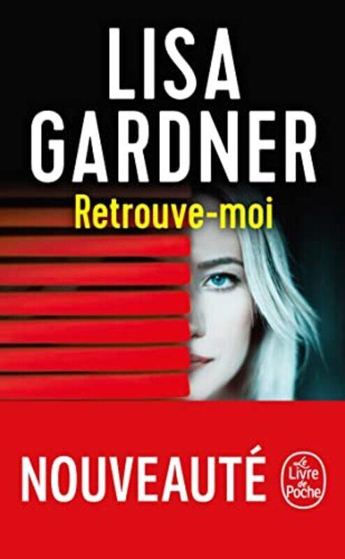 

Retrouve-moi , Paperback by Lisa Gardner