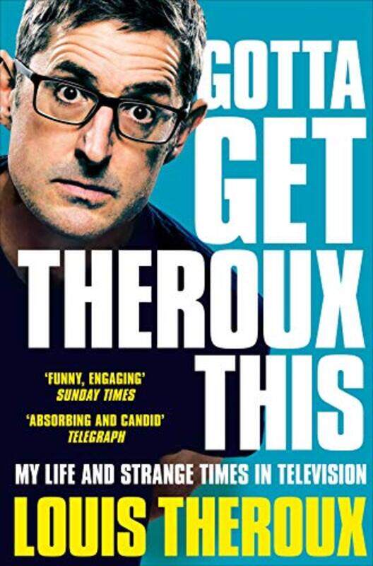 

Gotta Get Theroux This by Louis - Paperback