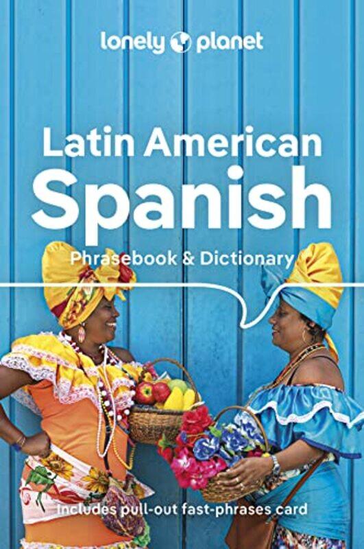 

Lonely Planet Latin American Spanish Phrasebook & Dictionary by Norman AP Govoni-Paperback