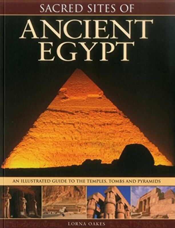 

Sacred Sites of Ancient Egypt by Oakes Lorna-Paperback