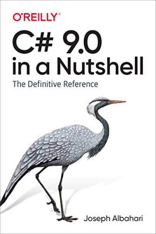 

C# 9.0 in a Nutshell: The Definitive Reference,Paperback by Albahari, Joseph