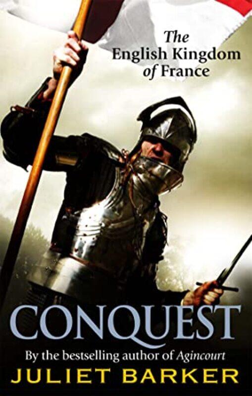 

Conquest by Juliet Barker-Paperback