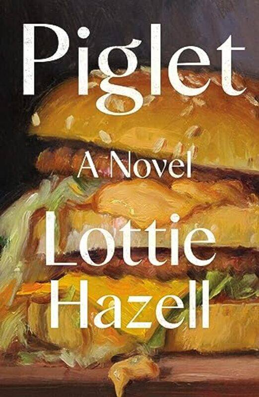 

Piglet By Hazell Lottie - Hardcover