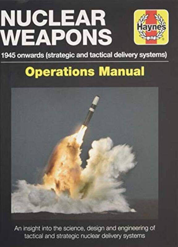 

Nuclear Weapons Manual by Peter Scourfield-Hardcover