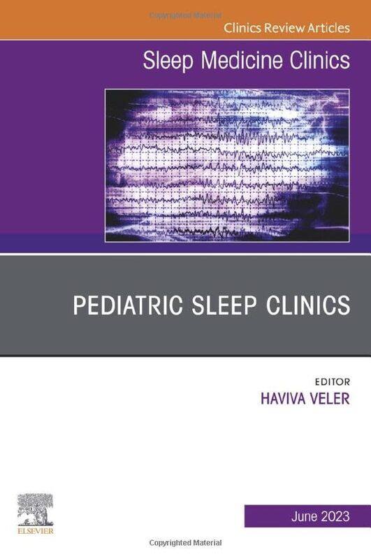 

Pediatric Sleep Clinics An Issue of Sleep Medicine Clinics by Mary Ann Picone-Hardcover