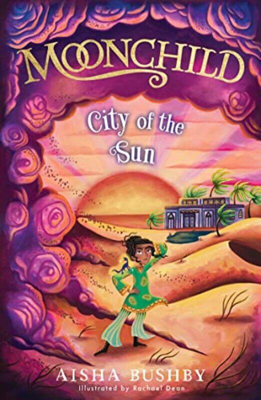 

Moonchild City of the Sun by Aisha BushbyRachael Dean-Paperback