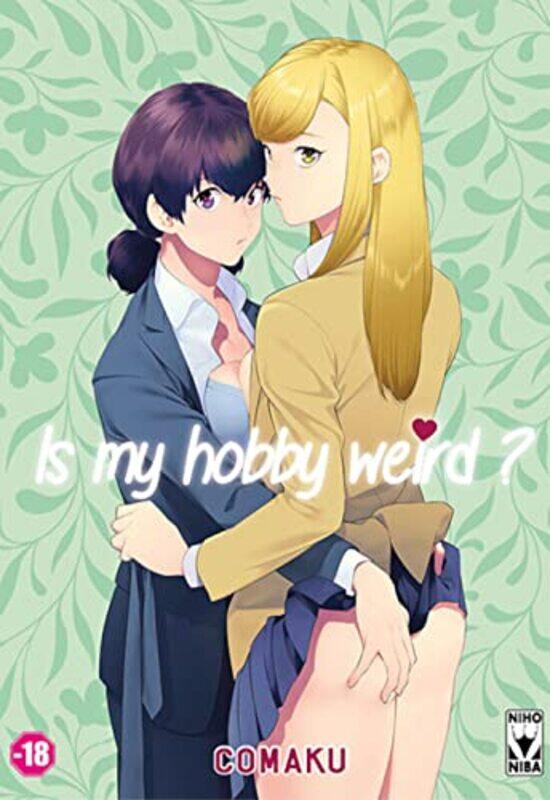 

Is My Hobby Weird by Comaku - Paperback