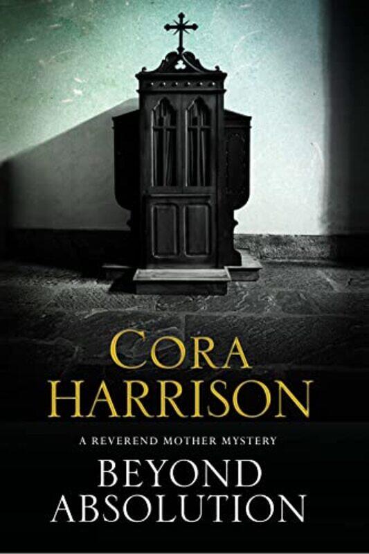 

Beyond Absolution by Cora Harrison-Hardcover