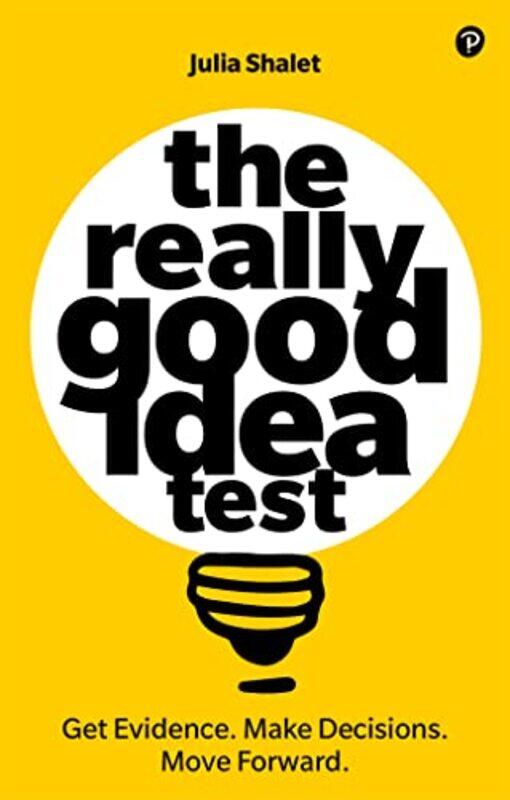 

Really Good Idea Test The by Julia Shalet-Paperback