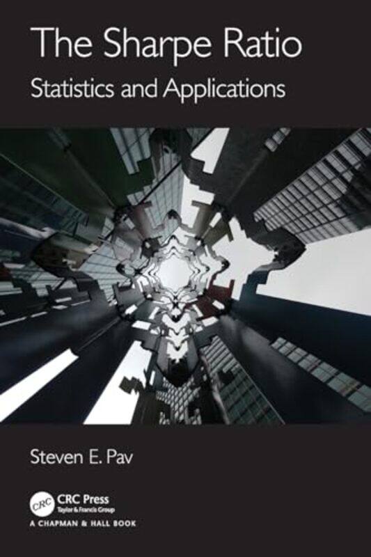 

The Sharpe Ratio by Steven E Pav-Paperback