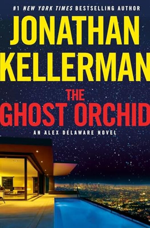 Ghost Orchid by Jonathan Kellerman..Hardcover