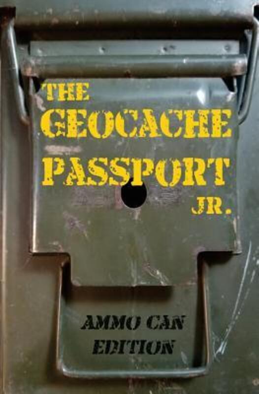 The Geocache Passport Jr.: Ammo Can Edition.paperback,By :Cross-Frase, Michelle