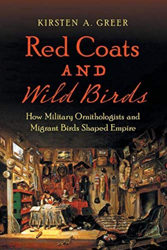 

Red Coats and Wild Birds by Kirsten A Greer-Paperback