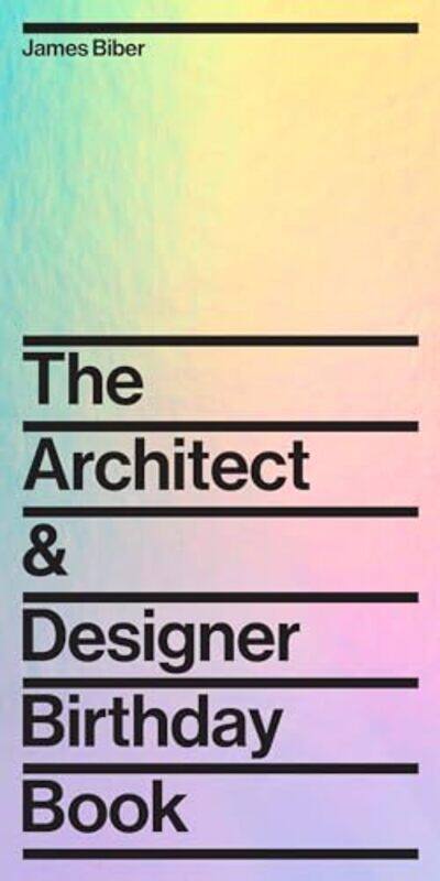 

Architect and Designer Birthday Book by James Biber -Hardcover