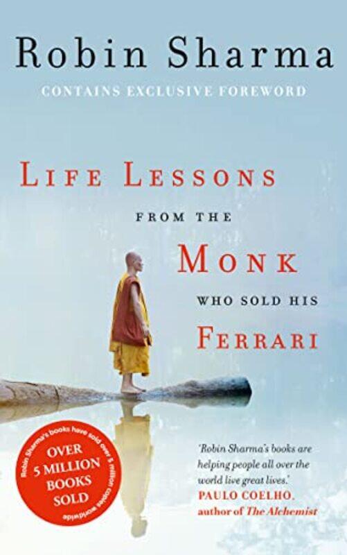 

Life Lessons From The Monk Who Sold His Ferrari, Paperback by Robin Sharma