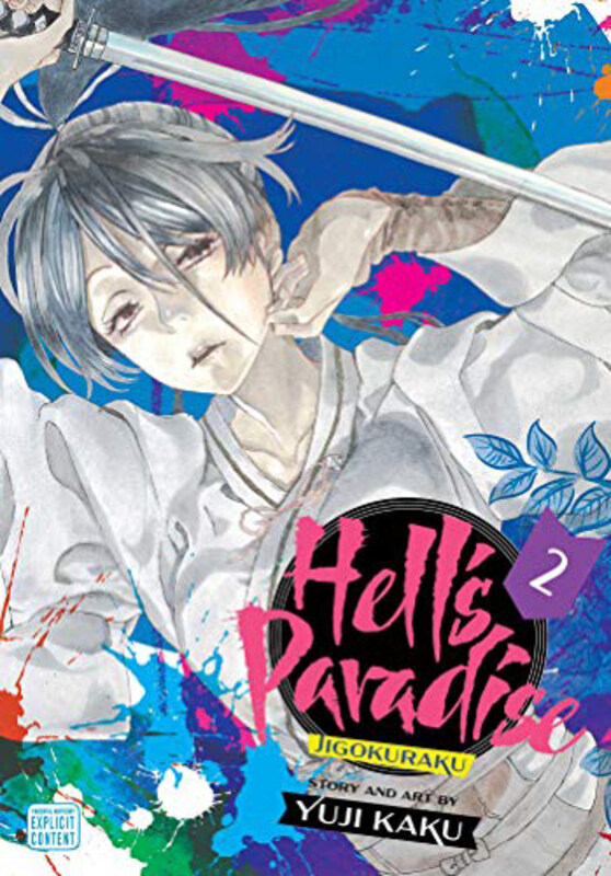 

Hells Paradise Jigokuraku V02, Paperback Book, By: Yuji Kaku