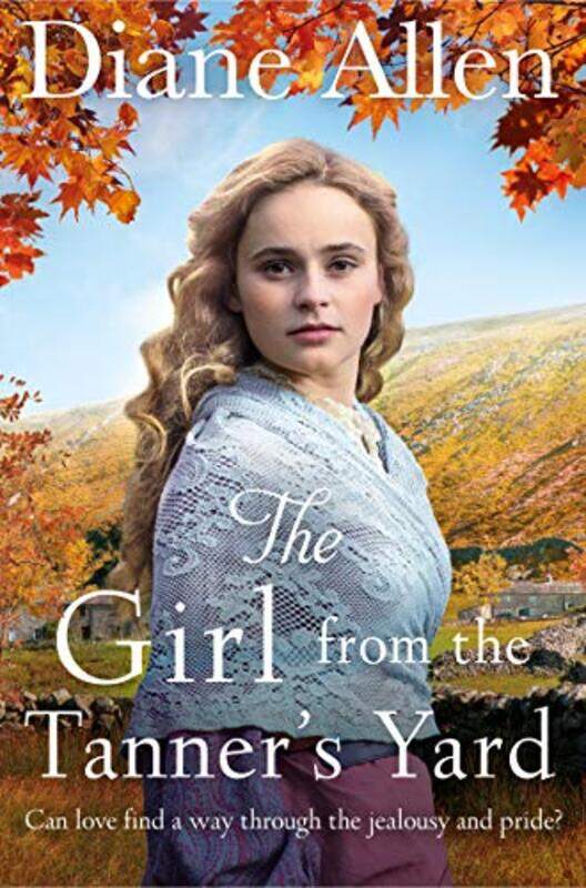 

The Girl from the Tanners Yard by Diane Allen-Paperback