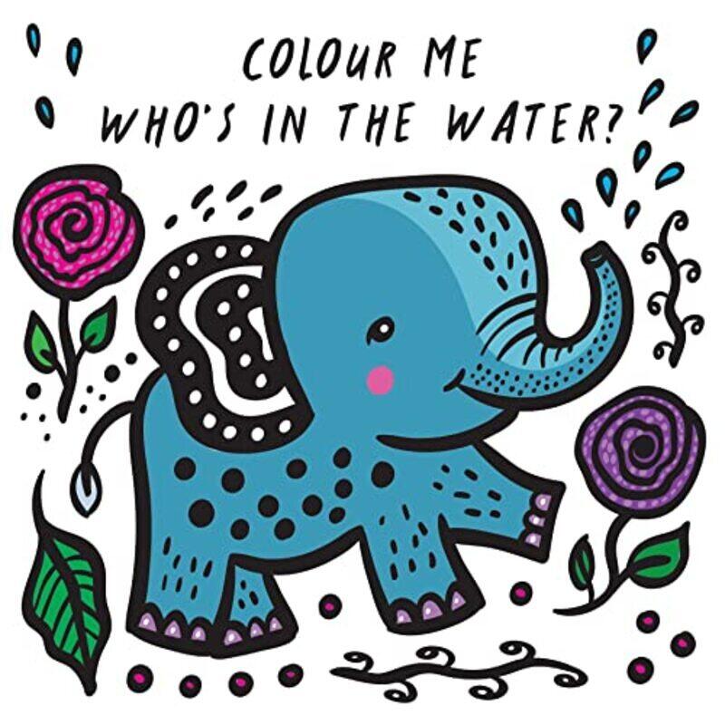 

Colour Me: Whos in the Water,Paperback by Surya Sajnani