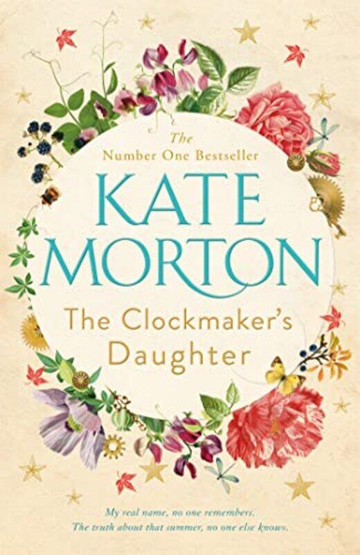 

The Clockmakers Daughter , Paperback by Kate Morton