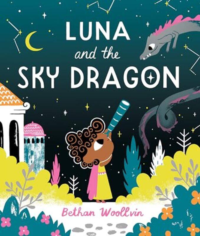 

Luna and the Sky Dragon by Bethan Woollvin-Paperback