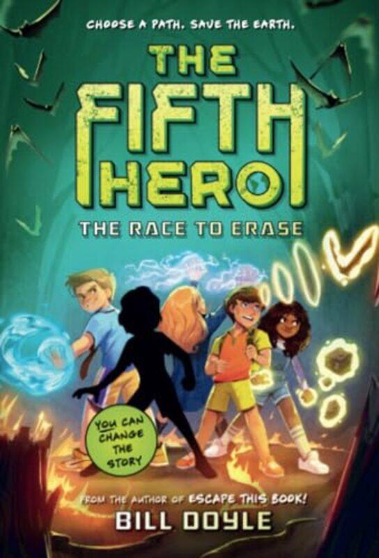 

The Fifth Hero 1 The Race to Erase by Bill Doyle-Paperback