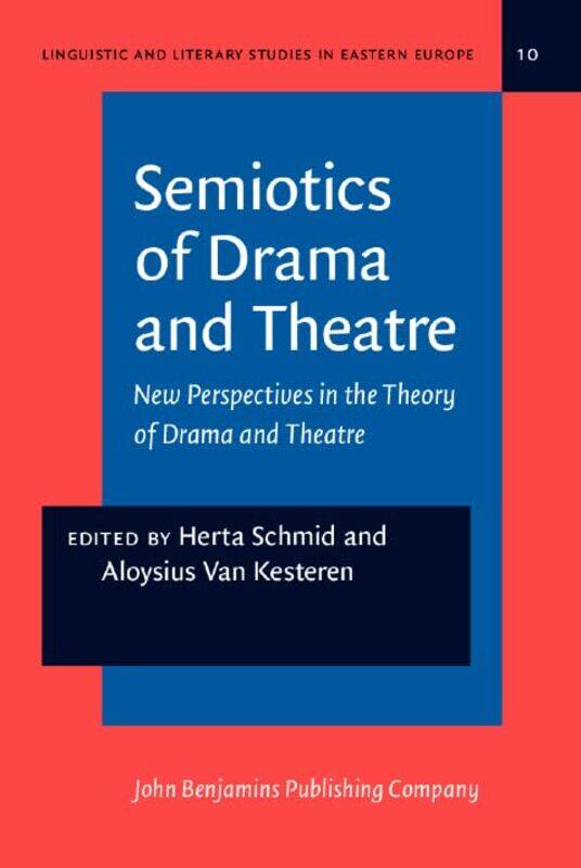 

Semiotics of Drama and Theatre by Martin Renton-Hardcover