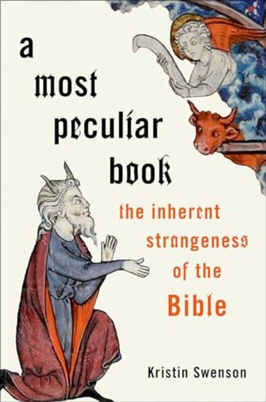 

A Most Peculiar Book by Kristin Associate Professor of Religious Studies, Associate Professor of Religious Studies, Virginia Commonwealth University S